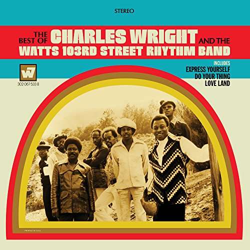 BEST OF THE CHARLES WRIGHT & THE WATTS 103RD-CHARLES WRIGHT