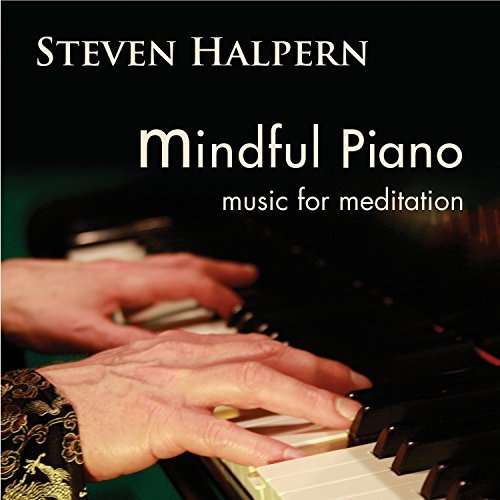 MINDFUL PIANO: MUSIC FOR MEDITATION (JEWL)-STEVEN HALPERN