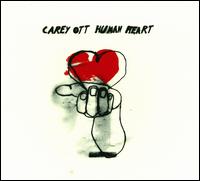 HUMAN HEART-CAREY OTT