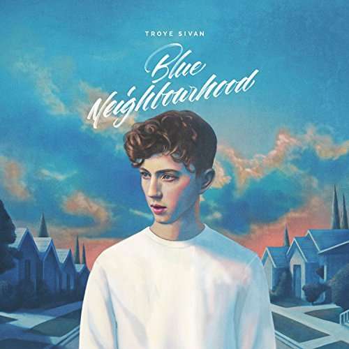 TROYE SIVAN - BLUE NEIGHBOURHOOD - CD Point