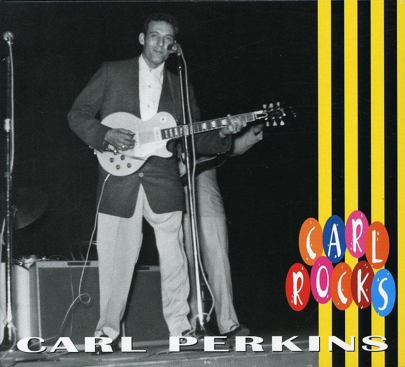 ROCKS-CARL PERKINS