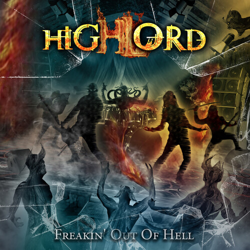 FREAKIN' OUT OF HELL-HIGHLORD