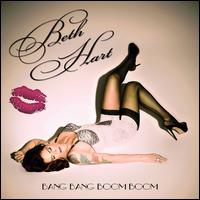 BANG BANG BOOM BOOM-BETH HART