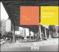 SWING MACHINE: JAZZ IN PARIS (FRA)-GERARD BADINI