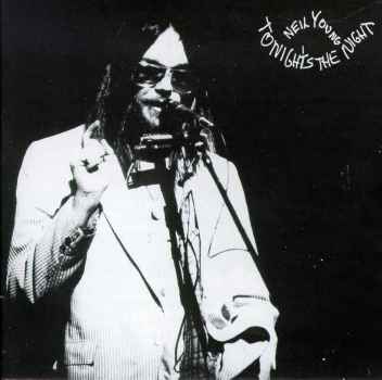 TONIGHTS THE NIGHT-NEIL YOUNG