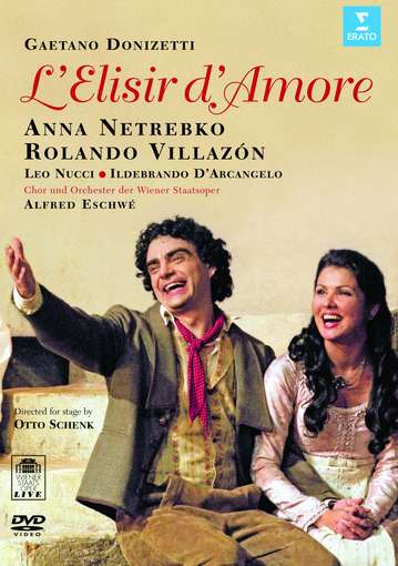 DONIZETTI: L'ELISIR D'AMORE-ROLANDO VILLAZON / ANNA NETREBKO