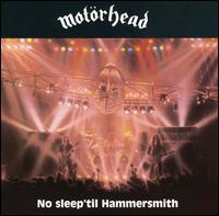 NO SLEEP 'TIL HAMMERSMITH: DELUXE EDTION (DLX)-MOTORHEAD