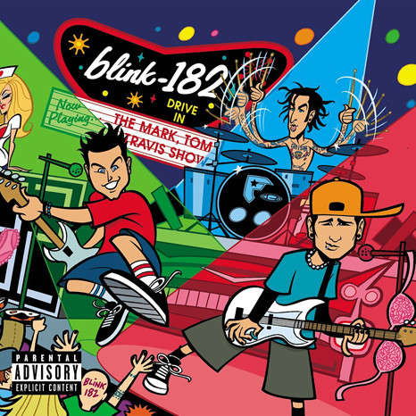 MARK TOM & TRAVIS SHOW-BLINK 182