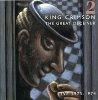 GREAT DECEIVER 2-KING CRIMSON