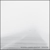 DEPARTING-RURAL ALBERTA ADVANTAGE