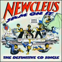 JAM ON IT: THE..-NEWCLEUS