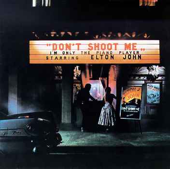 DON'T SHOOT ME I'M ONLY (RMST)-ELTON JOHN