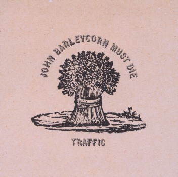 JOHN BARLEYCORN MUST DIE (BONUS TRACKS) (RMST)-TRAFFIC