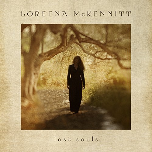 LOST SOULS-LOREENA MCKENNITT