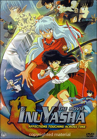 INU YASHA: MOVIE - AFFECTIONS TOUCHING ACROSS TIME-INU YASHA: MOVIE - AFFECTIONS TOUCHING ACROSS TIME