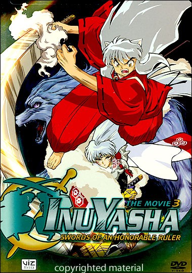 INU YASHA: MOVIE 3 - SWORDS OF AN HONORABLE RULER-INU YASHA: MOVIE 3 - SWORDS OF AN HONORABLE RULER