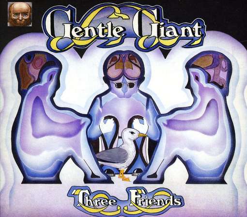 THREE FRIENDS (RMST)-GENTLE GIANT