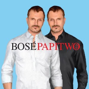 PAPITWO (ARG)-MIGUEL BOSE