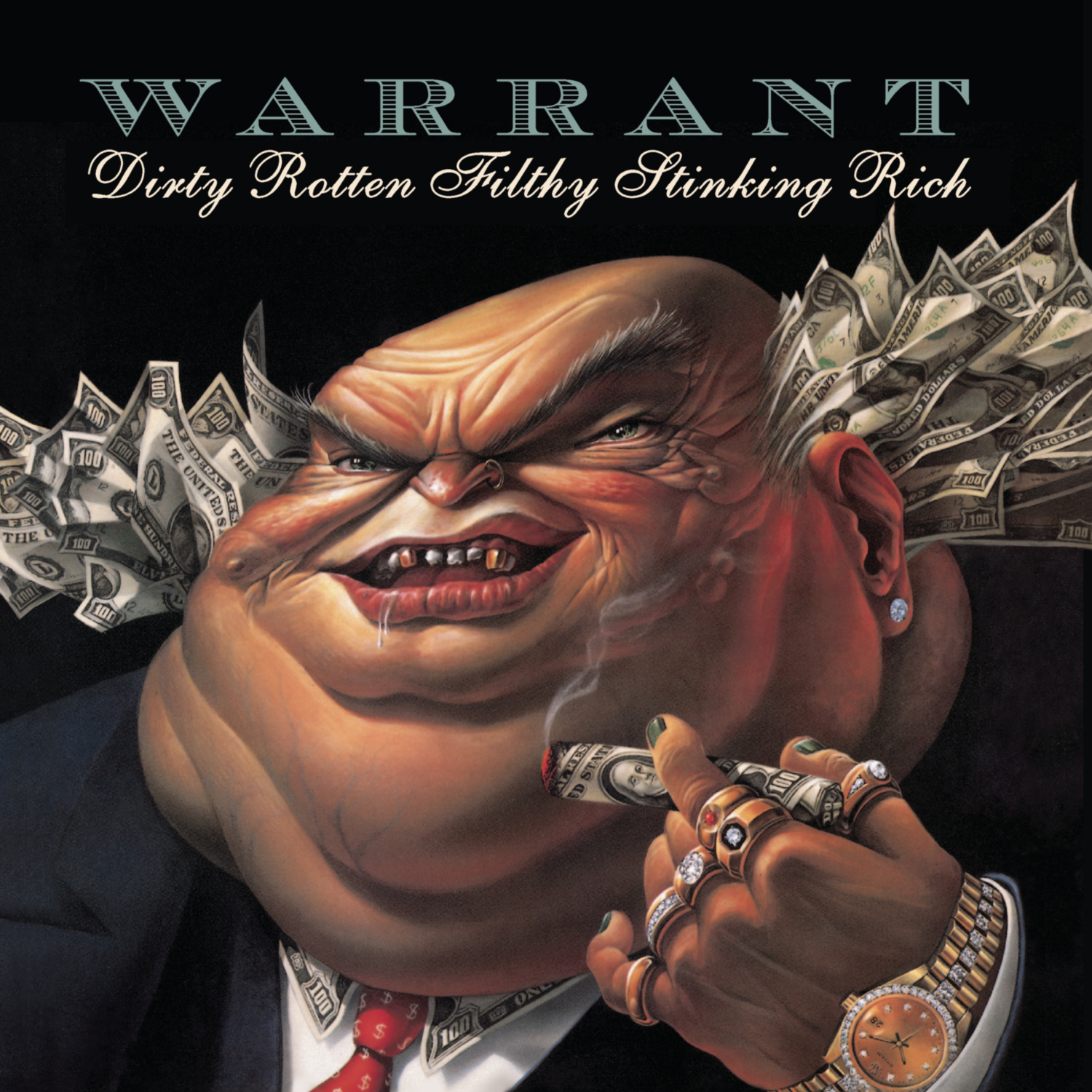 DIRTY ROTTEN FILTHY STINKING RICH-WARRANT