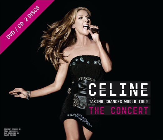 TAKING CHANCES WORLD TOUR: THE CONCERT (W / DVD)-CELINE DION