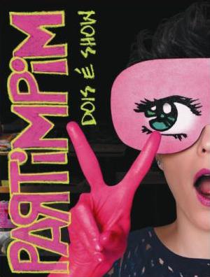 PARTIMPIM 2: DOIS E SHOW (DIGIPACK)-ADRIANA CALCANHOTTO