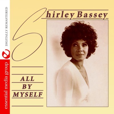 ALL BY MYSELF (MOD) (RMST)-SHIRLEY BASSEY