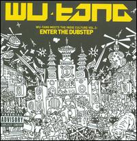 MEET THE INDIE CULTURE 2: ENTER THE DUBSTEP-WU-TANG