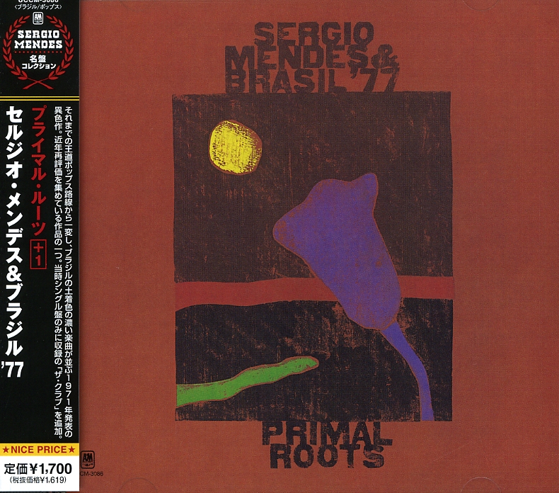 PRIMAL ROOTS (JPN)-SERGIO MENDES & BRASIL 77