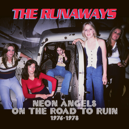 NEON ANGELS ON THE ROAD TO RUIN 1976-1978 (BOX)-RUNAWAYS