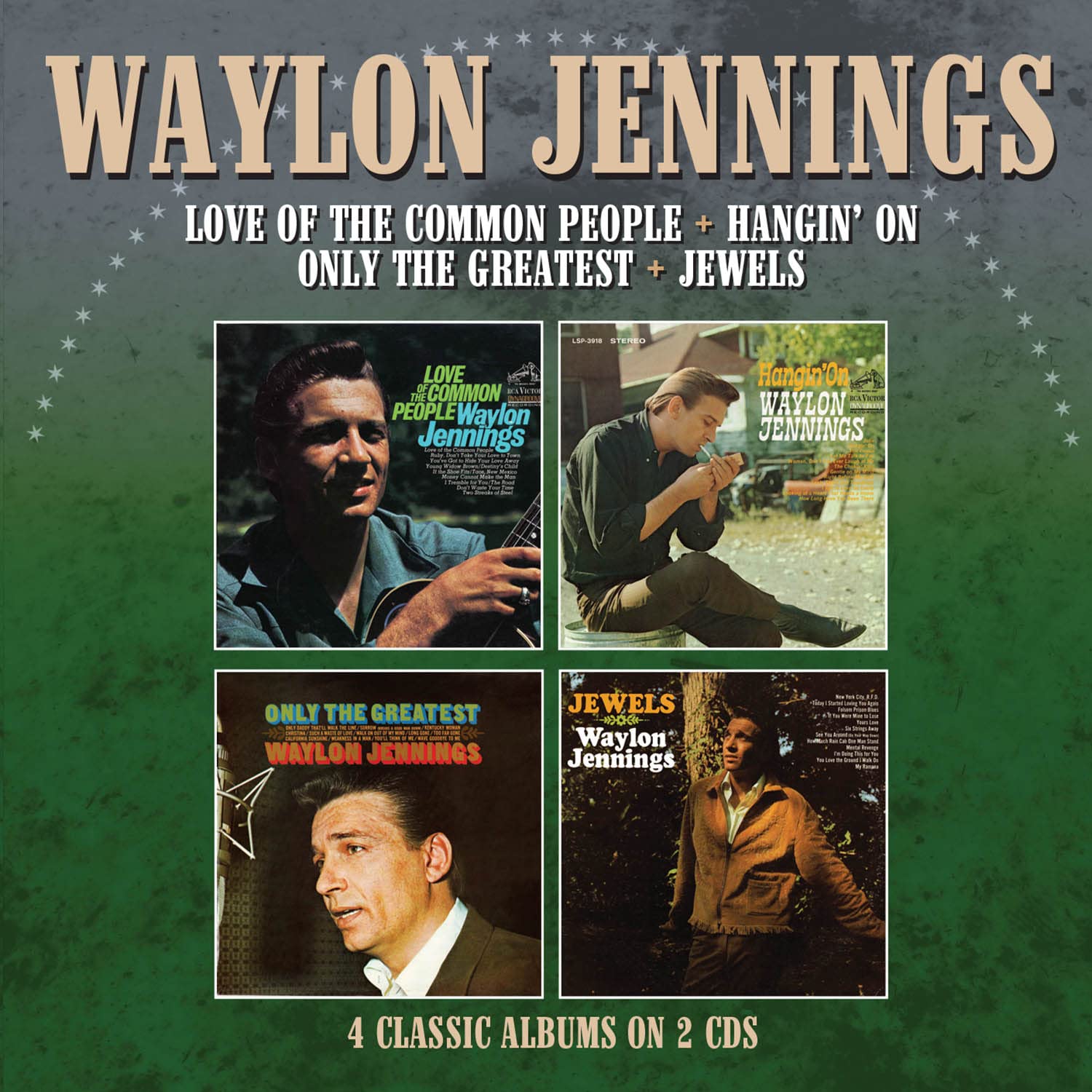 LOVE OF COMMON / HANGIN / ONLY GREATEST / JE-WAYLON JENNINGS
