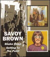 SHAKE DOWN / GETTING TO THE POINT (UK)-SAVOY BROWN