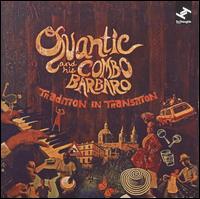 TRADITION IN TRANSITION-QUANTIC & HIS COMBO