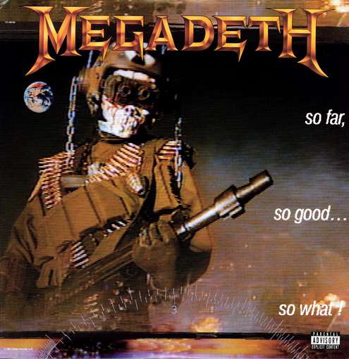 SO FAR SO GOOD: SO WHAT (LTD) (OGV)-MEGADETH