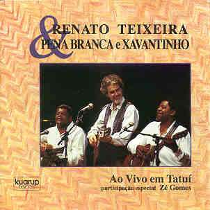 AO VIVO EM TATUI-RENATO TEIXEIRA / PENA BRANCA / 