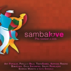 SAMBA LOVE - PRA SAMBAR A DOIS-ART POPULAR / PERLLA / BELO / SORRISO MAROTO