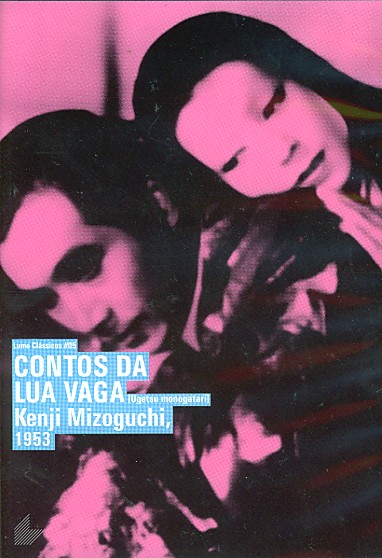 CONTOS DA LUA VAGA - TALES OF UGETSU (1953)-CONTOS DA LUA VAGA - TALES OF UGETSU (1953)