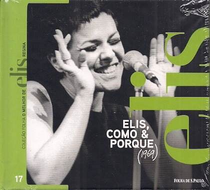 ELIS, COMO E PORQUE - 1969 (CD + 44 PAGES BOOKLET)-COLECAO FOLHA O MELHOR DE ELIS REGINA